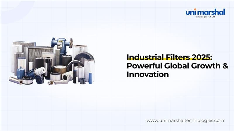 Industrial Filters, Industrial Filtration Market, Industrial Filter Maintenance, Industrial Filtration Process, How to Choose Industrial Filters