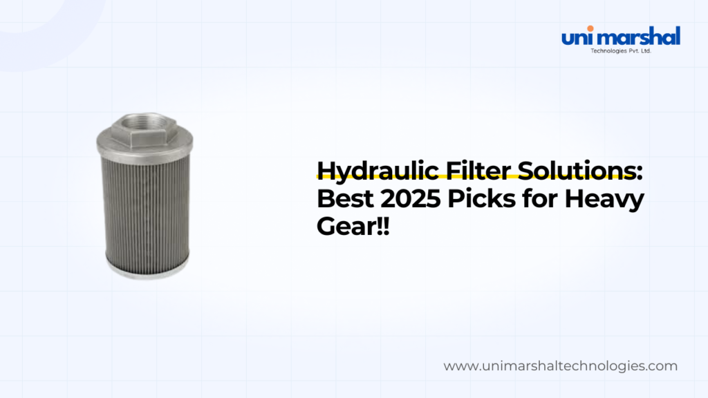 Hydraulic Filter Solutions, Hydraulic Filter, Hydraulic Filter Manufacturer, Hydraulic Filter Lifespan, Hydraulic Filters for Excavators