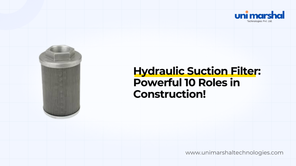 Hydraulic Suction Filter, Hydraulic Suction Strainer, Suction Strainer, Hydraulic Filtration System, Hydraulic Pumps